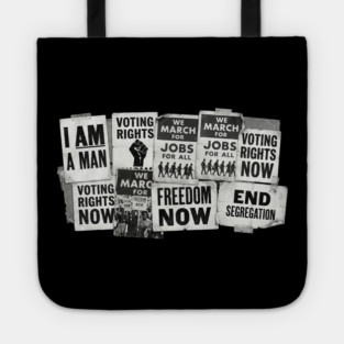Civil Rights Protest Signs – I Am A Man & Freedom Now Collage Tote