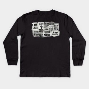 Civil Rights Protest Signs – I Am A Man & Freedom Now Collage Kids Long Sleeve T-Shirt
