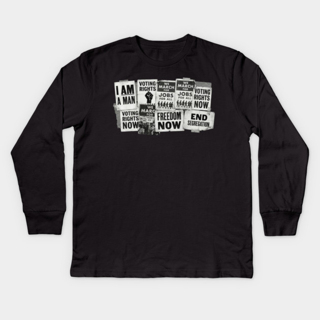 Civil Rights Protest Signs – I Am A Man & Freedom Now Collage Kids Long Sleeve T-Shirt by UrbanLifeApparel