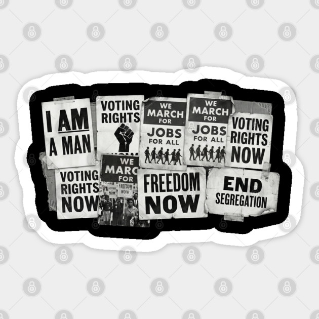 Civil Rights Protest Signs – I Am A Man & Freedom Now Collage Sticker by UrbanLifeApparel