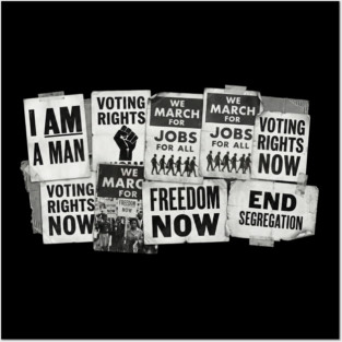 Civil Rights Protest Signs – I Am A Man & Freedom Now Collage Posters and Art