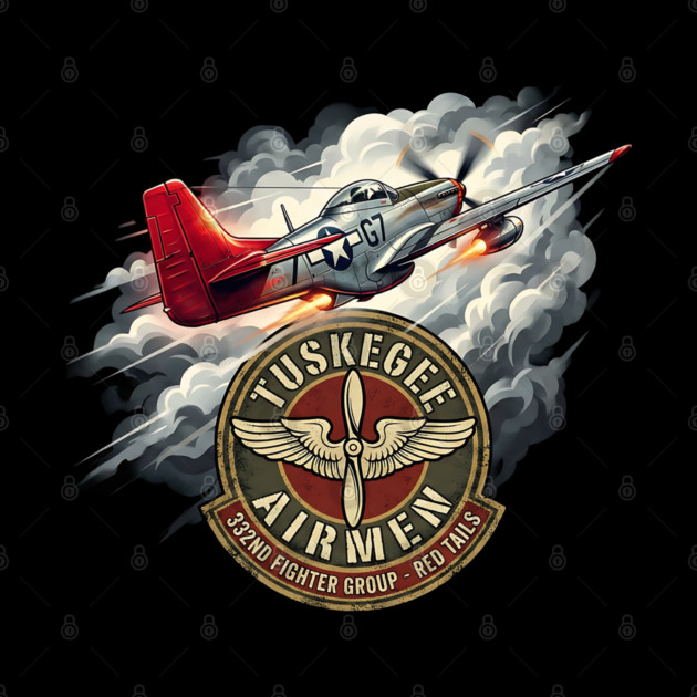 Tuskegee Airmen – Red Tails 332nd Fighter Group Tribute by UrbanLifeApparel