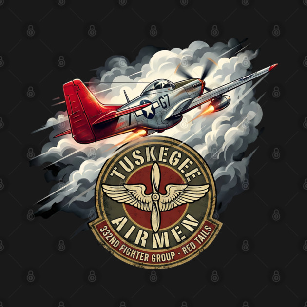 Tuskegee Airmen – Red Tails 332nd Fighter Group Tribute by UrbanLifeApparel