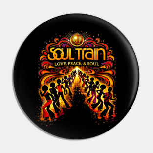 Soul Train – Love, Peace, & Soul 70s Disco Tribute Pin