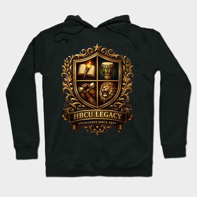 HBCU Legacy Crest – Excellence Since 1837 Hoodie by UrbanLifeApparel
