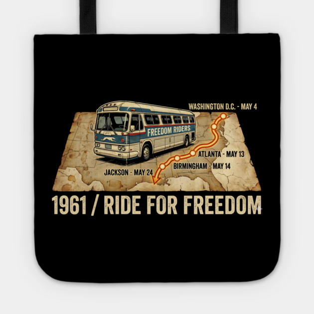 1961 Freedom Riders – Ride For Freedom Civil Rights Bus Tote by UrbanLifeApparel
