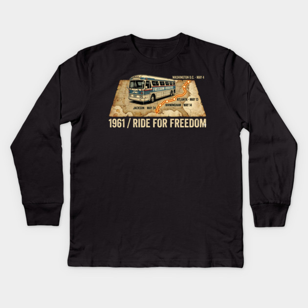 1961 Freedom Riders – Ride For Freedom Civil Rights Bus Kids Long Sleeve T-Shirt by UrbanLifeApparel