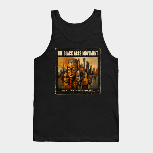 The Black Arts Movement – Poetry, Jazz & Visual Arts Tribute Tank Top by UrbanLifeApparel