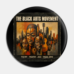The Black Arts Movement – Poetry, Jazz & Visual Arts Tribute Pin