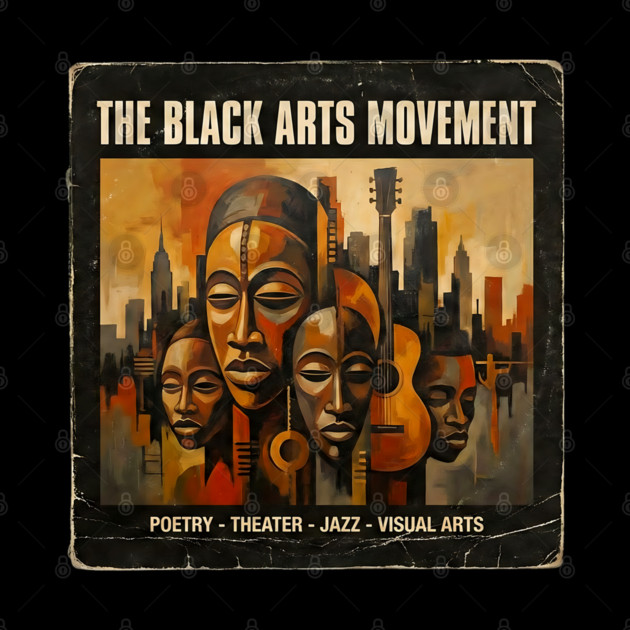 The Black Arts Movement – Poetry, Jazz & Visual Arts Tribute by UrbanLifeApparel