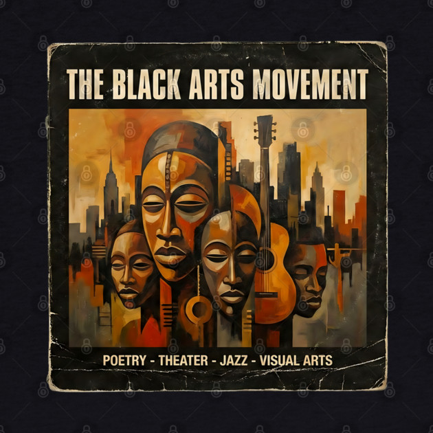 The Black Arts Movement – Poetry, Jazz & Visual Arts Tribute by UrbanLifeApparel