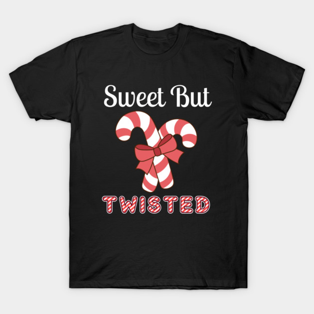 Sweet But Twisted Candy Cane T-Shirt by Creatifly Graphic Tees