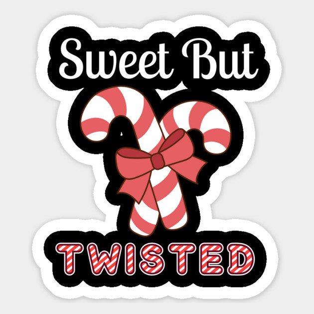 Sweet But Twisted Candy Cane Magnet by Creatifly Graphic Tees