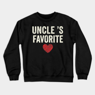 Uncle's Favorite Crewneck Sweatshirt