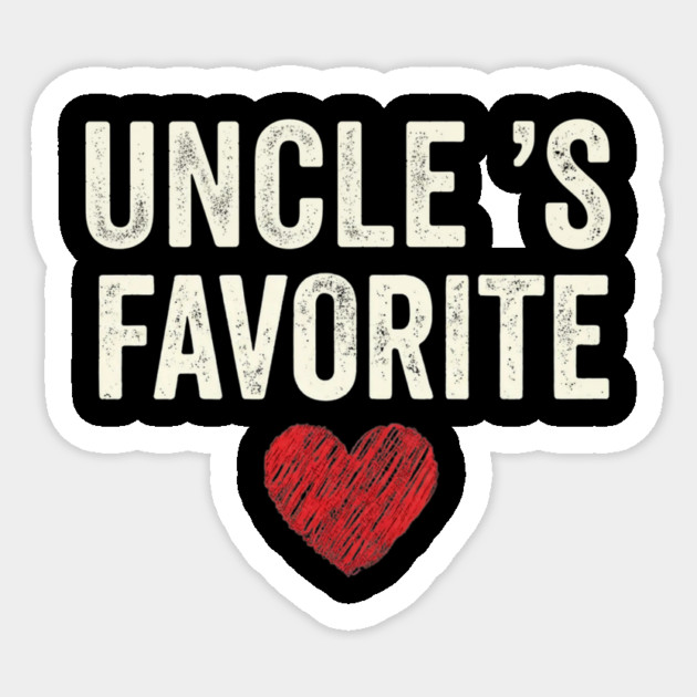 Uncle's Favorite Sticker by ArtistTee ⭐⭐⭐⭐⭐