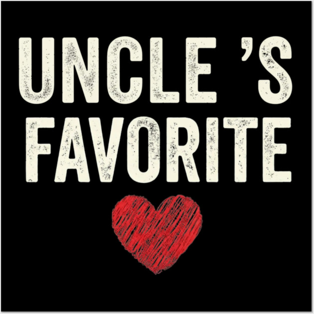 Uncle's Favorite Wall Art by ArtistTee ⭐⭐⭐⭐⭐