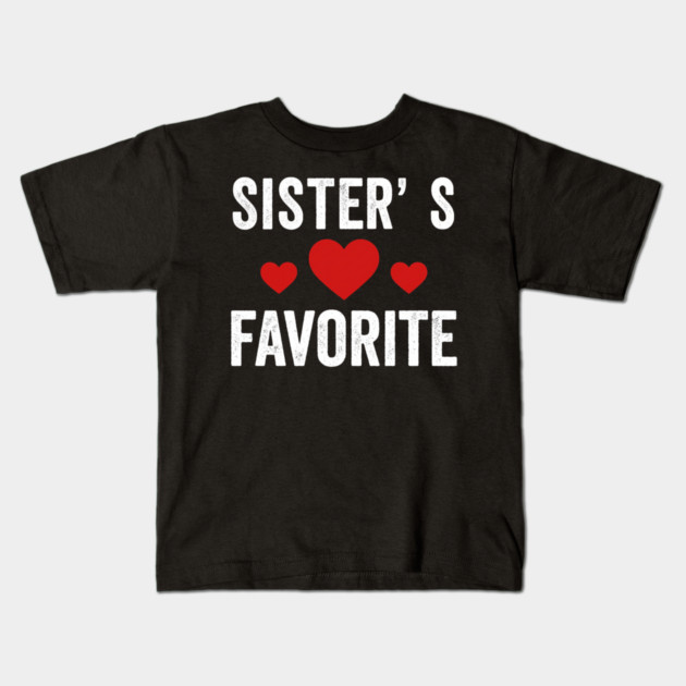 Sister's Favorite Heart Love Sibling Kids T-Shirt by ArtistTee ⭐⭐⭐⭐⭐