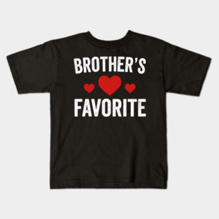 Brother's Favorite Heart Love Sibling Gift Kids T-Shirt