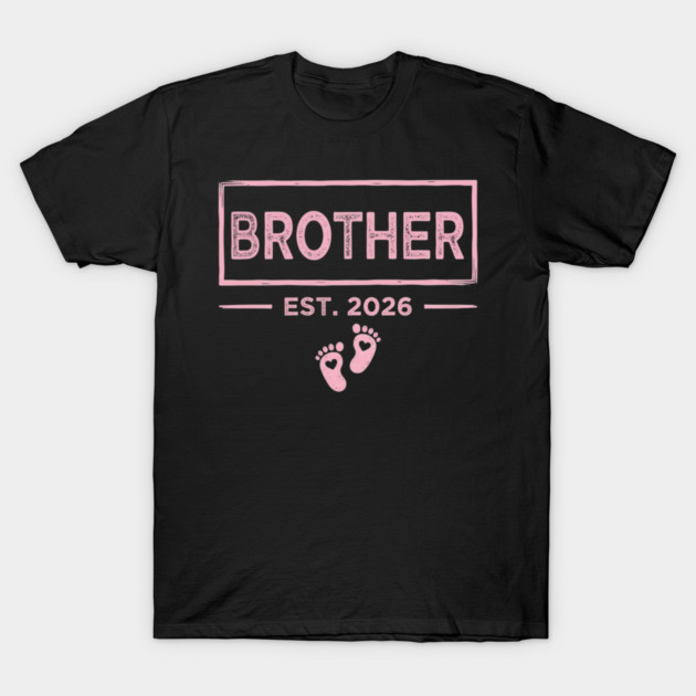 Brother Est. 2026 Pregnancy Announcement T-Shirt by ArtistTee ⭐⭐⭐⭐⭐