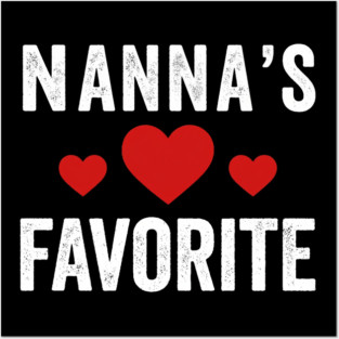 Nanna's Favorite Grandma Heart Grandparent Posters and Art