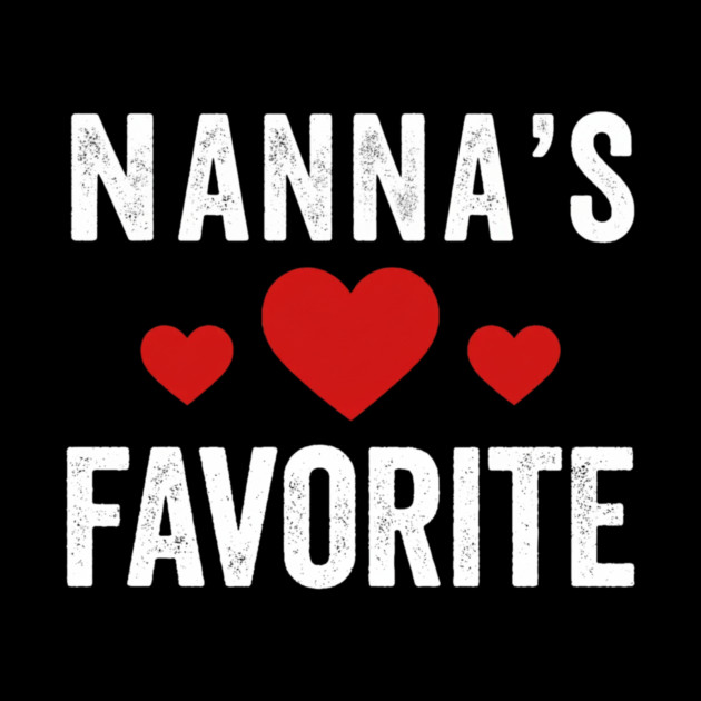 Nanna's Favorite Grandma Heart Grandparent by ArtistTee ⭐⭐⭐⭐⭐