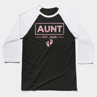 Aunt Est. 2026 Expecting Announcement Baby Reveal Baseball T-Shirt