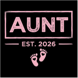 Aunt Est. 2026 Expecting Announcement Baby Reveal Posters and Art