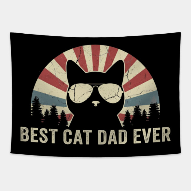 Best Cat Dad Ever Tapestry by ArtistTee ⭐⭐⭐⭐⭐