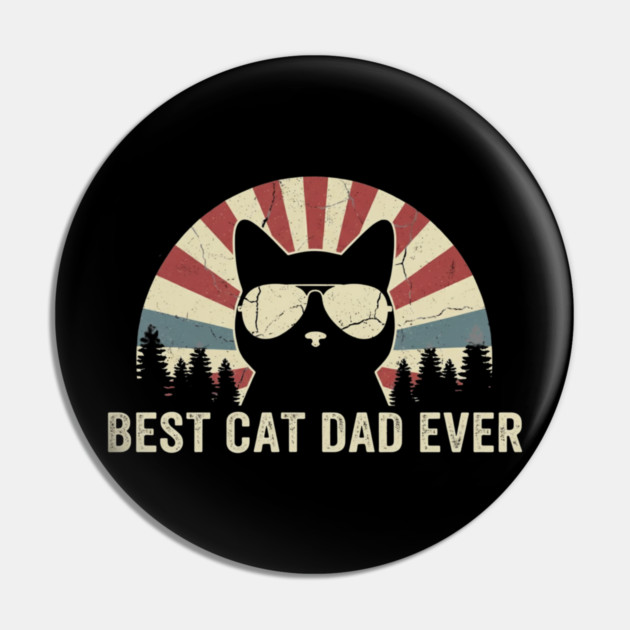 Best Cat Dad Ever Pin by ArtistTee ⭐⭐⭐⭐⭐