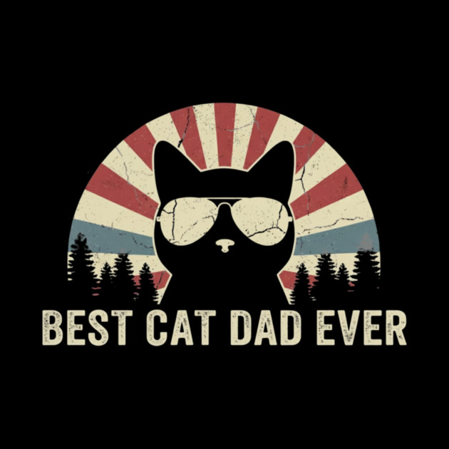 Best Cat Dad Ever by ArtistTee ⭐⭐⭐⭐⭐