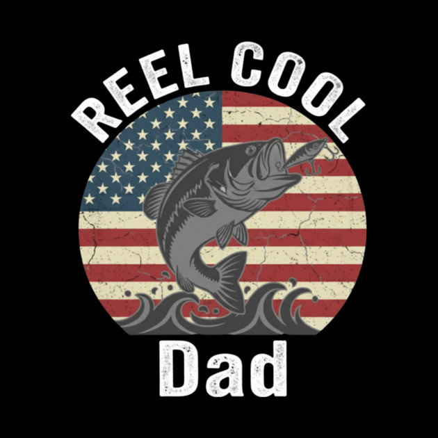 Reel Cool Dad American Flag Fishing Father's Day by ArtistTee ⭐⭐⭐⭐⭐