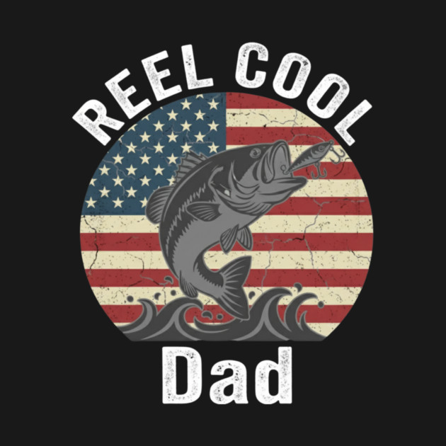 Reel Cool Dad American Flag Fishing Father's Day by ArtistTee ⭐⭐⭐⭐⭐