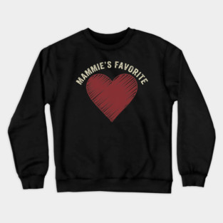 Mammie's Favorite Heart Grandparent Love Crewneck Sweatshirt