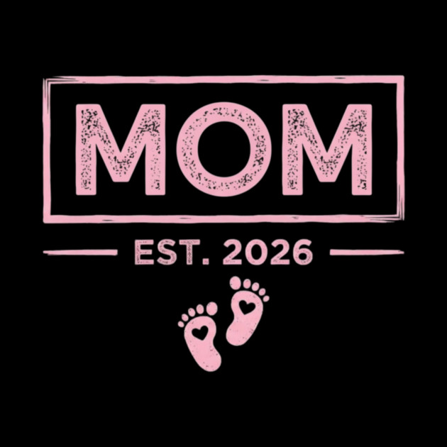 Mom Est. 2026 Expecting Mother Pregnancy Announcement by ArtistTee ⭐⭐⭐⭐⭐