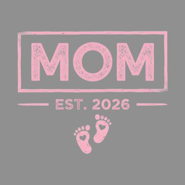 Mom Est. 2026 Expecting Mother Pregnancy Announcement by ArtistTee ⭐⭐⭐⭐⭐