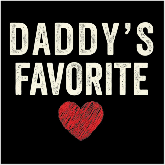 Daddy's Favorite Wall Art by ArtistTee ⭐⭐⭐⭐⭐