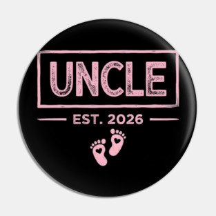 Uncle Est. 2026 Baby Announcement Pin