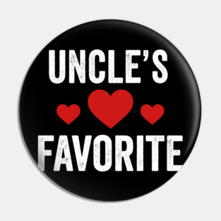 Uncle's Favorite Family Love Pin
