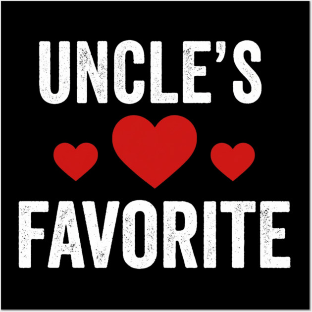 Uncle's Favorite Family Love Wall Art by ArtistTee ⭐⭐⭐⭐⭐