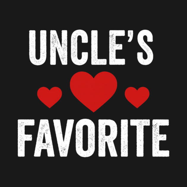 Uncle's Favorite Family Love by ArtistTee ⭐⭐⭐⭐⭐