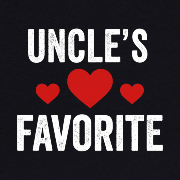 Uncle's Favorite Family Love by ArtistTee ⭐⭐⭐⭐⭐
