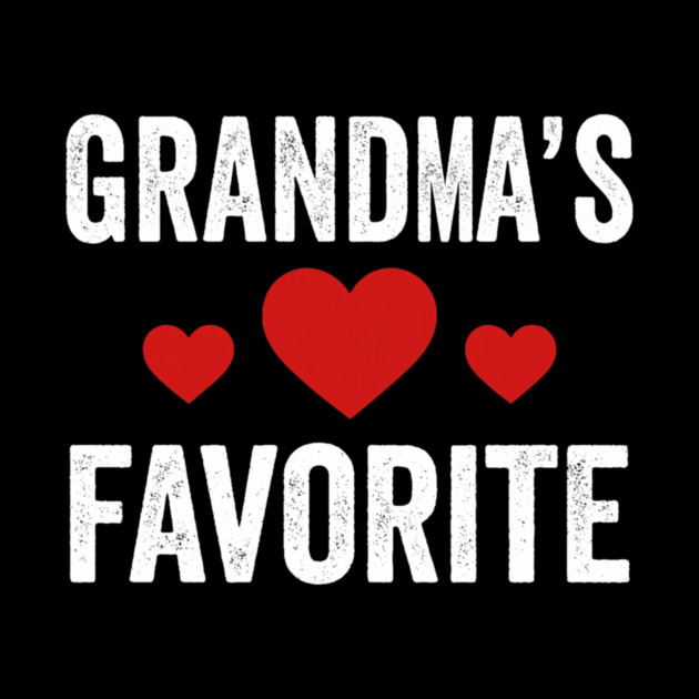 Grandma's Favorite Family Love by ArtistTee ⭐⭐⭐⭐⭐