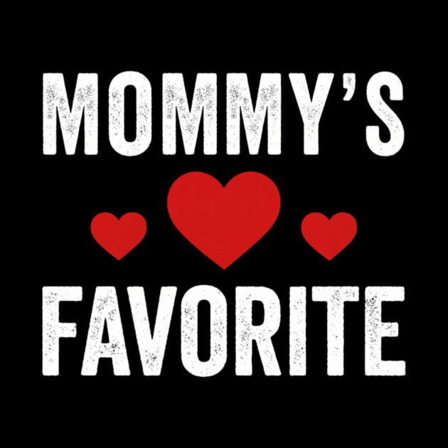 Mommy's Favorite Mother's Day Family Love by ArtistTee ⭐⭐⭐⭐⭐