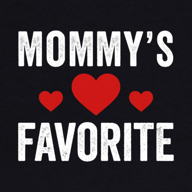 Mommy's Favorite Mother's Day Family Love by ArtistTee ⭐⭐⭐⭐⭐