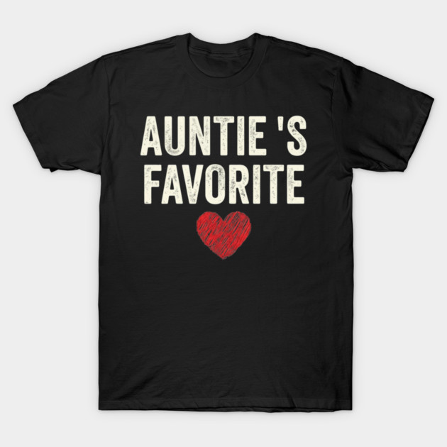 Auntie's Favorite Heart Aunt Gift T-Shirt by ArtistTee ⭐⭐⭐⭐⭐