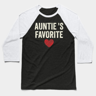 Auntie's Favorite Heart Aunt Gift Baseball T-Shirt