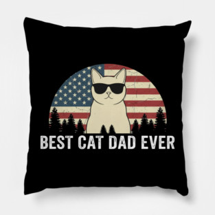 Best Cat Dad Ever Patriotic Cat American Flag Pillow
