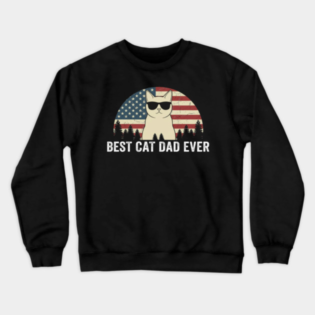 Best Cat Dad Ever Patriotic Cat American Flag Crewneck Sweatshirt by ArtistTee ⭐⭐⭐⭐⭐