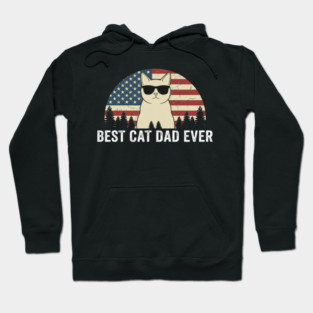 Best Cat Dad Ever Patriotic Cat American Flag Hoodie