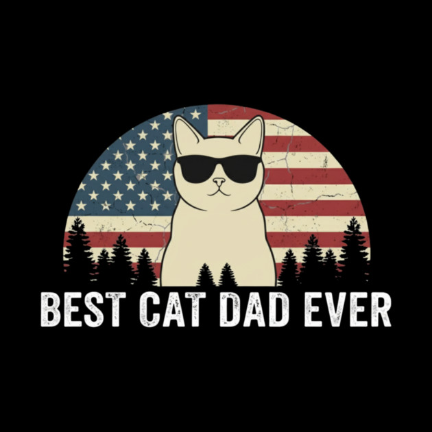 Best Cat Dad Ever Patriotic Cat American Flag by ArtistTee ⭐⭐⭐⭐⭐